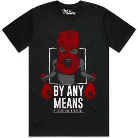 BY ANY MEANS (Red) : Black Sneaker Tees Shirt